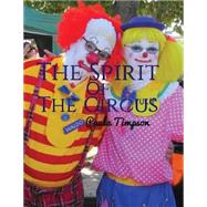 The Spirit of the Circus by Timpson, Paula, 9781519152893