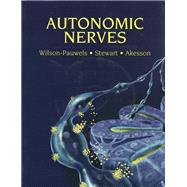 Autonomic Nerves by Linda Wilson-Pauwels, A.O.C.A., B.Sc.AAM, M.Ed., E.D., 9781607952893