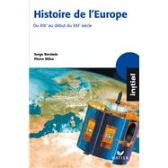 Initial - Histoire de l'Europe du XIXe au dbut du XXIe sicle by Serge Berstein; Pierre Milza, 9782218922893