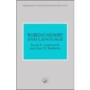 Working Memory and Language by Gathercole, Susan E.; Baddeley, Alan D., 9780863772894
