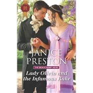 Lady Olivia and the Infamous Rake by Preston, Janice, 9781335522894