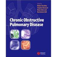 Chronic Obstructive Pulmonary Disease by Stockley, Robert A.; Rennard, Stephen I; Rabe, Klaus; Celli, Bartolome, 9781405122894