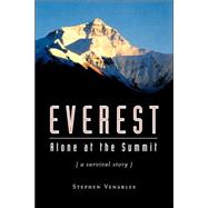Everest Alone at the Summit by Venables, Stephen, 9781560252894