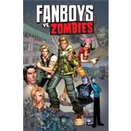 Fanboys VS. Zombies by Humphries, Sam; Gaylord, Jerry, 9781608862894
