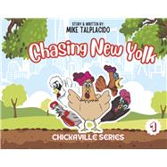 Chasing New Yolk by Talplacido, Mike, 9798350972894