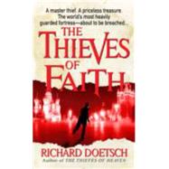 The Thieves of Faith by DOETSCH, RICHARD, 9780440242895