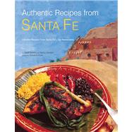 Authentic Recipes from Santa Fe by DeWitt, Dave, 9780794602895