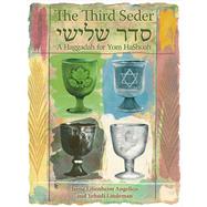 The Third Seder A Haggadah for Yom Hashoah by Angelico, Irene Lilienheim; Lindeman, Yehudi, 9781550652895