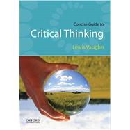 Concise Guide to Critical...,Vaughn, Lewis,9780190692896