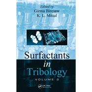Surfactants in Tribology by Biresaw, Girma; Mittal, K. L., 9780367382896
