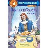 Thomas Jefferson's Feast by Murphy, Frank; Walz, Richard, 9780375822896