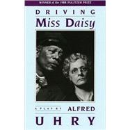 Driving Miss Daisy by Uhry, Alfred, 9780930452896