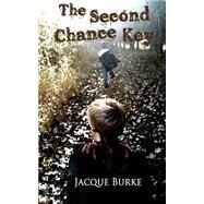 The Second Chance Key by Burke, Jacque, 9781501062896