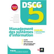 DSCG 5 - Management des systmes d'information - Manuel et applications by Jean-Franois Soutenain; David Balny; Jean-Louis Echeviller; Sanaa Moussaid; Gilles Beaudon, 9782216152896