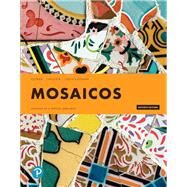 Mosaicos Spanish as a World Language by Guzman, Elizabeth E.; Lapuerta, Paloma E.; Liskin-Gasparro, Judith E.; Castells, Matilde Olivella, 9780135162897