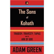 The Sons of Kohath by Green, Adam, 9781501052897