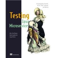 Testing Java Microservices by Bueno, Alex Soto; Gumbrecht, Andy; Porter, Jason, 9781617292897