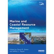 Marine and Coastal Resource Management by Green, David R.; Payne, Jeffrey L., 9781849712897