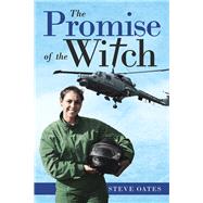 The Promise of the Witch by Oates, Steve, 9781984592897