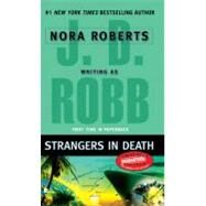 Strangers in Death by Robb, J. D., 9780425222898