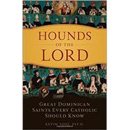 Hounds of Our Lord by Vost, Kevin, 9781622822898