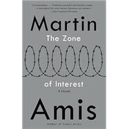 The Zone of Interest by AMIS, MARTIN, 9780804172899