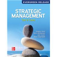 Strategic Management: Text and Cases (2026 Evergreen Release) by DESS, 9781264812899