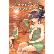 Komi Can't Communicate, Vol. 28 by Oda, Tomohito, 9781974742899