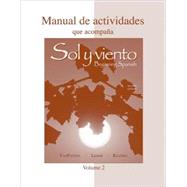 Workbook/Lab Manual (Manual de actividades) Volume B to accompany Sol y viento by VanPatten, Bill; Leeser, Michael; Keating, Gregory D., 9780073342900