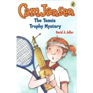 Cam Jansen: The Tennis Trophy Mystery #23 by Adler, David A.; Natti, Susanna, 9780142402900