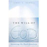 The Will of God by Howell, James C., 9780664232900