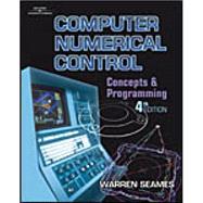 Computer Numerical Control Concepts & Programming by Seames, Warren, 9780766822900