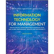 Information Technology for Management: DrivingDigital Transformation to Enhance Local and GlobalPerformance, Growth and Sustainability 12th Edition by Turban Information Technologies, 9781119702900