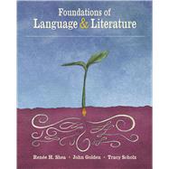 LaunchPad for Foundations of Language and Literature (One-Use Access) by Shea, Renee H.; Golden, John; Scholz, Tracy, 9781319092900