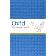 Ovid, Metamorphoses X by Ovid; Fratantuono, Lee, 9781472522900