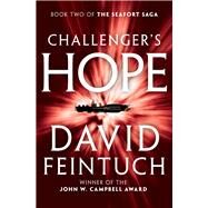 Challenger's Hope by Feintuch, David, 9781504052900