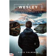 The Wesley Challenge by Folmsbee, Chris, 9781501832901