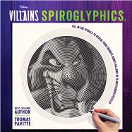 Disney Villains - Spiroglyphics by Pavitte, Thomas, 9781645172901