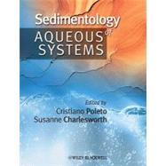 Sedimentology of Aqueous Systems by Poleto, Cristiano; Charlesworth, Susanne M., 9781444332902