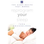 Reprogram Your Sleep by Youngblood, Tara, 9781683092902