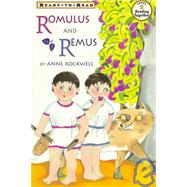 Romulus and Remus Ready-to-Read Level 2 by Rockwell, Anne; Rockwell, Anne, 9780689812903