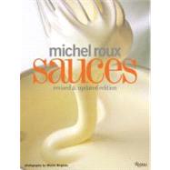 Michel Roux Sauces Revised and Updated Edition by Roux, Michel, 9780847832903