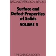 Surface and Defect Properties of Solids by Roberts, M. W.; Thomas, J. M., 9780851862903
