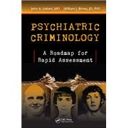 Psychiatric Criminology by John A. Liebert, MD; William J. Birnes, JD, PhD, 9781032242903