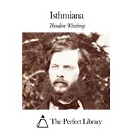 Isthmiana by Winthrop, Theodore, 9781508462903