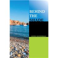 Behind the Shade by Bannerman, Lionel, 9781543492903