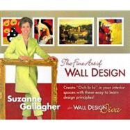Fine Art of Wall Design by Gallagher, Suzanne, 9780978502904
