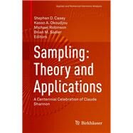 Sampling by Casey, Stephen D.; Okoudjou, Kasso A.; Robinson, Michael; Sadler, Brian M., 9783030362904