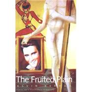 The Fruited Plain; Fables for a Postmodern Democracy by Alvin Kernan, 9780300092905