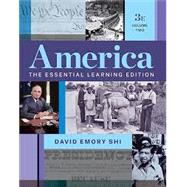America The Essential Learning Edition (3rd) Volume 2 by Shi, David E., 9780393542905